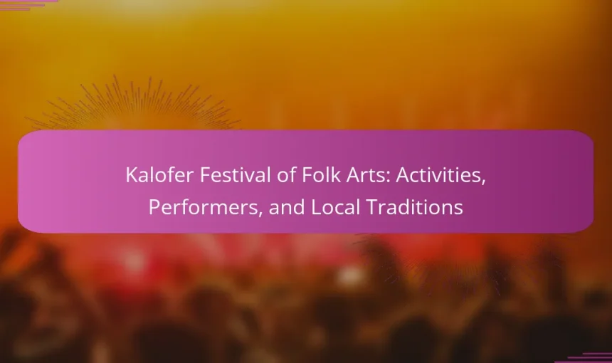 Kalofer Festival of Folk Arts: Activities, Performers, and Local Traditions