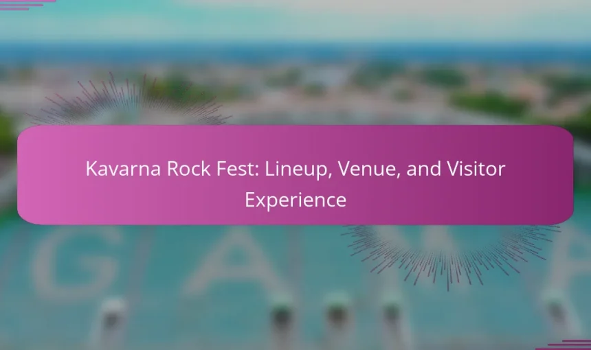 Kavarna Rock Fest: Lineup, Venue, and Visitor Experience