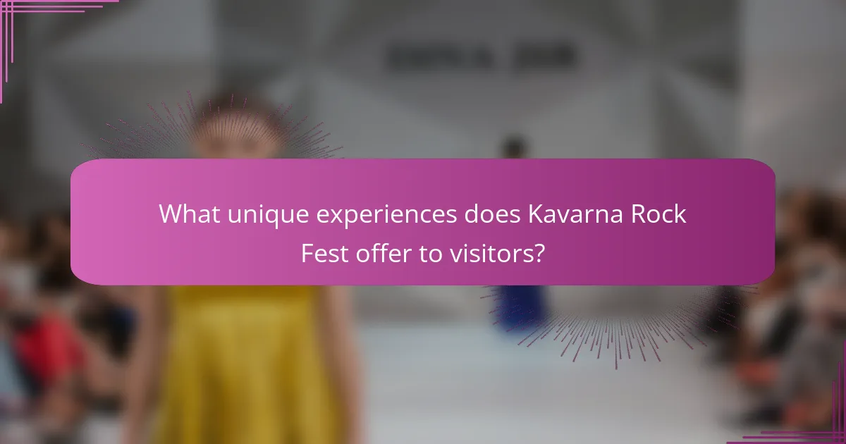 What unique experiences does Kavarna Rock Fest offer to visitors?