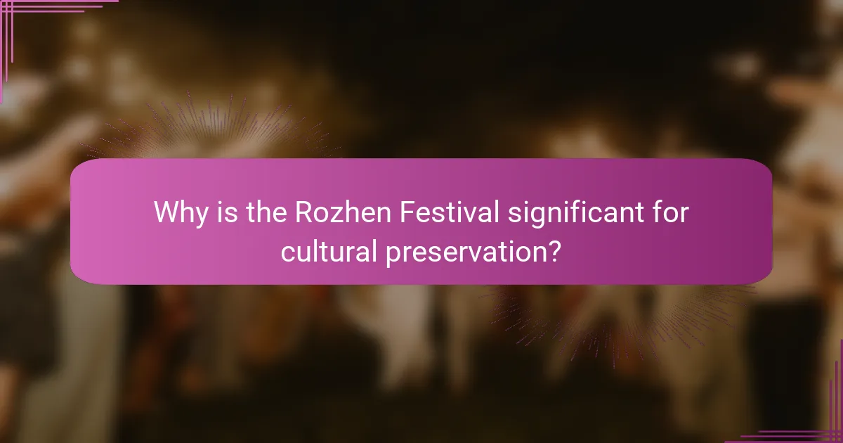Why is the Rozhen Festival significant for cultural preservation?